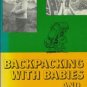 BACKPACKING WITH BABIES AND SMALL CHILDREN