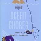 THE EXCITING GROWTH YEARS OF OCEAN SHORES WASHINGTON