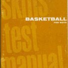 BASKETBALL FOR BOYS skills test manual