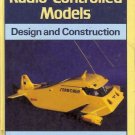 RADIO CONTROLLED MODELS DESIGN AND CONSTRUCTION