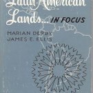 LATIN AMERICAN LANDS In Focus Derby Ellis Methodist