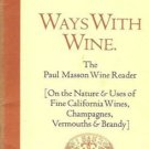 WAYS WITH WINE the Paul Masson Wine Reader