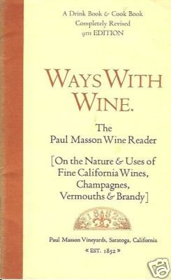 WAYS WITH WINE the Paul Masson Wine Reader