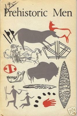 PREHISTORIC MEN 1951 ANTHROPOLOGY Braidwood