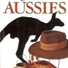 XENOPHOBE'S GUIDE TO THE AUSSIES by Ken Hunt