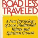 THE ROAD LESS TRAVELED A NEW PSYCHOLOGY OF LOVE, TRADIT