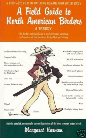 A FIELD GUIDE TO NORTH AMERICAN BIRDERS 2001 M HARMON