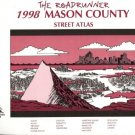 THE ROADRUNNER 1998 MASON COUNTY STREET ATLAS