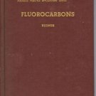 FLUOROCARBONS 1964 REINHOLD PLASTICS MERRITT RUDNER