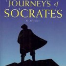 THE JOURNEYS OF SOCRATES an adventure By Dan  Millman