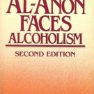 AL-ANON FACES ALCOHOLISM 2ND EDITION