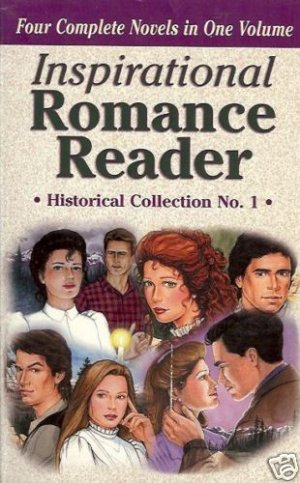 INSPIRATIONAL ROMANCE READER historial collection No 1