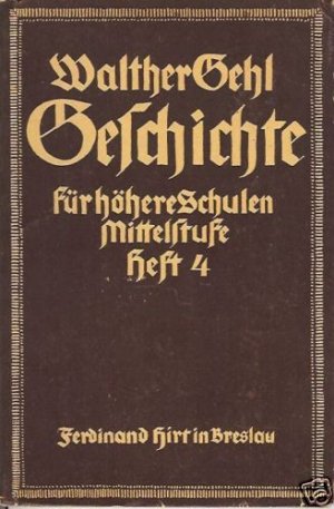 GESCHICHTE BY Walther Gehl heft 4 1933 Germany