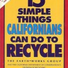 15 SIMPLE THINGS CALIFORNIANS CAN DO TO RECYCLE