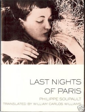 LAST NIGHTS OF PARIS PHILIPPE SOUPAULT
