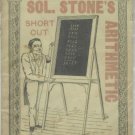 SOL. STONE'S ARITHMETIC SHORTCUT CIRCA 1900  RARE