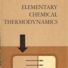 ELEMENTARY CHEMICAL THERMODYNAMICS Bruce H. Mahan