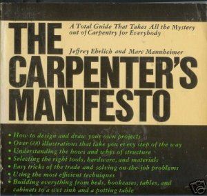 THE CARPENTER'S MANIFESTO 1977 Ehrlich Mannheimer