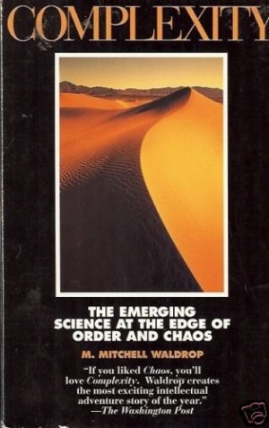 COMPLEXITY THE EMERGING SCIENCE AT THE EDGE OF ORDER &