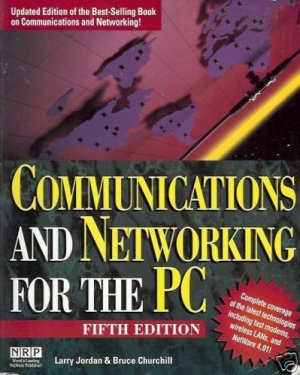COMMUNICATIONS AND  NETWORKING FOR THE PC 5TH EDITION