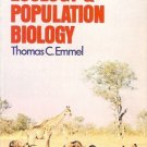 AN INTRODUCTION TO  ECOLOGY & POPULATION BIOLOGY Emmel