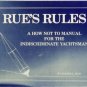RUE'S RULES a how not to manual Yachting Seattle