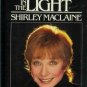 DANCING IN THE LIGHT By Shirley Maclaine
