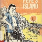 PEPE'S ISLAND By Bryan and Joan Morgan