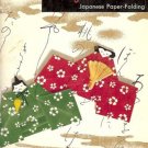 ORIGAMI BOOK THREE JAPANESE PAPER FOLDING SAKADE