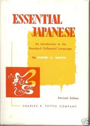 ESSENTIAL JAPANESE INTRODUCTION STANDARD COLLOQUIAL LAN