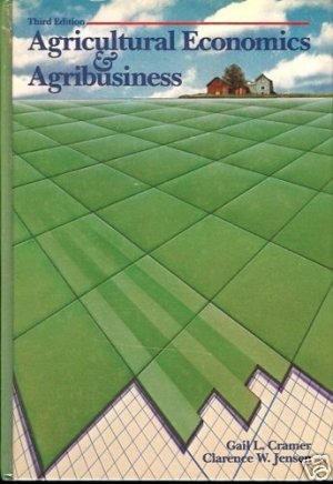AGRICULTURAL ECONOMICS AGRIBUSINESS 3RD EDITION