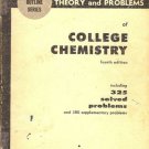 THEORY AND PROBLEMS OF COLLEGE CHEMISTRY 4TH EDITION