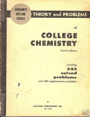 THEORY AND PROBLEMS OF COLLEGE CHEMISTRY 4TH EDITION