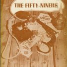 THE FIFTY-NINERS Stanley W. Zamonski and Teddy Keller