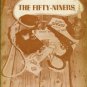 THE FIFTY-NINERS Stanley W. Zamonski and Teddy Keller