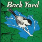 BIRDS IN YOUR BACK YARD By Ted Pettit 1949