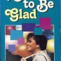 REASONS TO BE GLAD COLLECTION OF EXCELLENT READING FROM