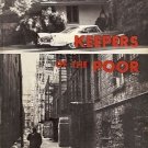 KEEPERS OF THE POOR J. EDWARD CAROTHERS