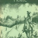THE BANNOCK INDIAN TRAIL  by Aubrey L. Haines
