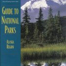 GUIDE TO NATIONAL PARKS Alaska Region By Butcher