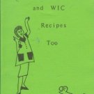 WINNIE AND YOU AND WIC RECIPES TOO