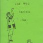 WINNIE AND YOU AND WIC RECIPES TOO