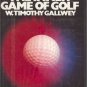 THE INNER GAME OF GOLF By W. T. Gallwey