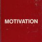 MOTIVATION THEORY FOR TEACHERS By Hunter 1975