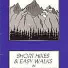 SHORT HIKES & EASY WALKS IN GRAND TETON NATIONAL PARK