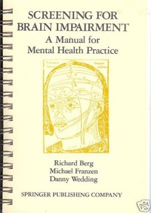 SCREENING FOR BRAIN IMPAIRMENT A MANUAL MENTAL HEALTH