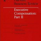 EXECUTIVE COMPENSATION PART II Harvard Business Review