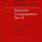EXECUTIVE COMPENSATION PART II Harvard Business Review