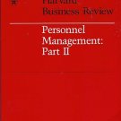 PERSONNEL MANAGEMENT PART II Harvard Business Review