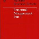 PERSONNEL MANAGEMENT PART I Harvard Business Review